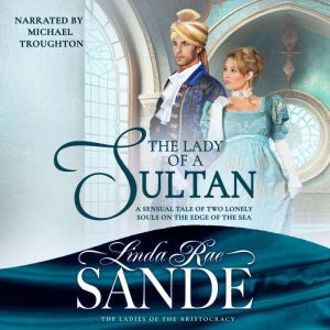The Lady of a Sultan, Linda Rae Sande