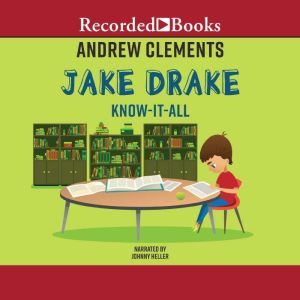 Jake Drake, Know-It-All, Andrew Clements