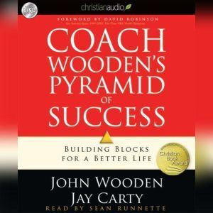 Coach Wooden's Pyramid of Success: Building Blocks for a Better Life, John  Wooden