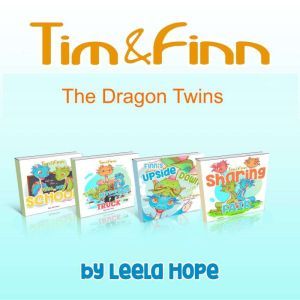Tim and Finn the Dragon Twins Series Four-Book Collection, Leela Hope