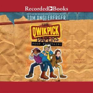 The Qwikpick Papers: Poop Fountain!, Tom Angleberger