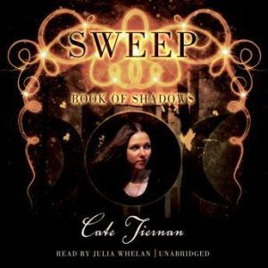 Book of Shadows: The Sweep Series, Book 1, Cate Tiernan