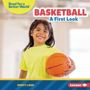 Basketball: A First Look, Percy Leed