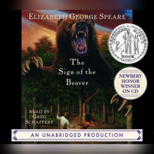 The Sign of the Beaver, Elizabeth George Speare
